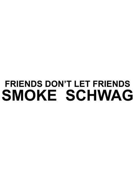 Friends Don’t, NSSW white t-Shirt